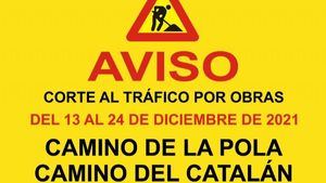 El lunes 13 empiezan las obras en los caminos Pola y Catalán