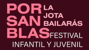 El día 21 vuelve el festival infantil 'Por San Blas'