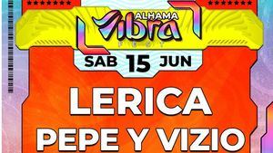 El Alhama Vibra Fest llenará de música el Nuevo Recinto Ferial de 19:00 a 3:30 horas