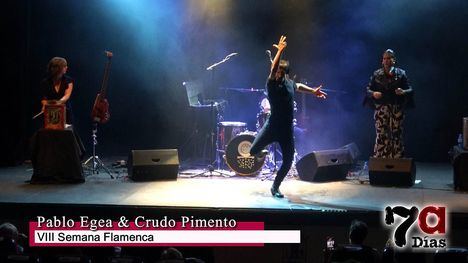 Pablo Egea y Crudo Pimento cierran la Semana Flamenca 2024