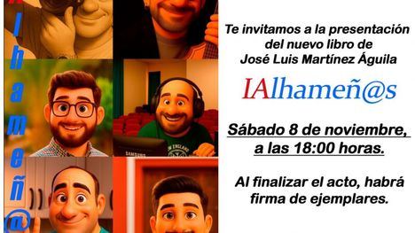 Presentación del libro 'IAlhameñ@s' de J.L. Martínez Águila en el bar Los Olmos