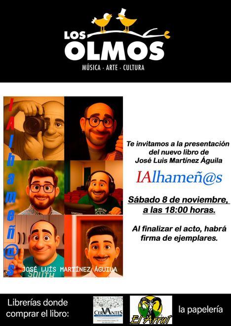 Presentación del libro 'IAlhameñ@s' de J.L. Martínez Águila en el bar Los Olmos