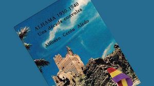Breve reflexión sobre 'Alhama 1930-1940. Una década convulsa'