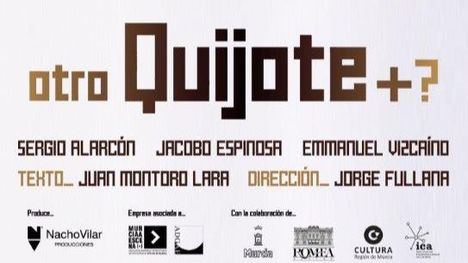 'Otro Quijote+?' visita Alhama con Nacho Vilar Producciones